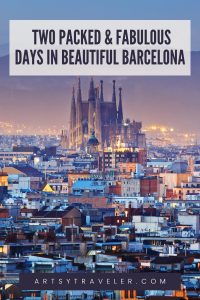 Pinterest graphic with the text "Two Packed & Fabulous Days in Beautiful Barcelona" over a view of Barcelona that includes the Sagrada Familia.