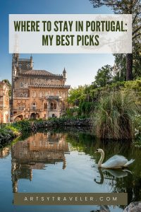 Pinterest graphic with the text where to stay in portugal my best picks over a castle-like hotel relfected in a pond with a swan swimming past.