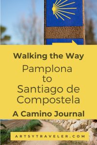 A promotional image for the Camino de Santiago journal, reading 'Walking the Way: Pamplona to Santiago de Compostela' overlaid on a path and stone marker with the scallop shell symbol.