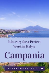 Pinterest graphic with the text Itinerary for a perfect Week in Italy's Campania over a view of Mount Vesuvius across the Bay of Naples from Naples, Italy.