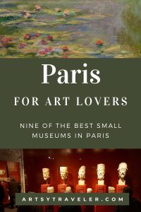 Pinterest graphic with the text Paris for Art Lovers: Nine of the Best Small Museums in Paris" over a picture of Monet's waterlilies at the top and a row or medieval scsulpture from the Cluny Museum in Paris at the bottom.