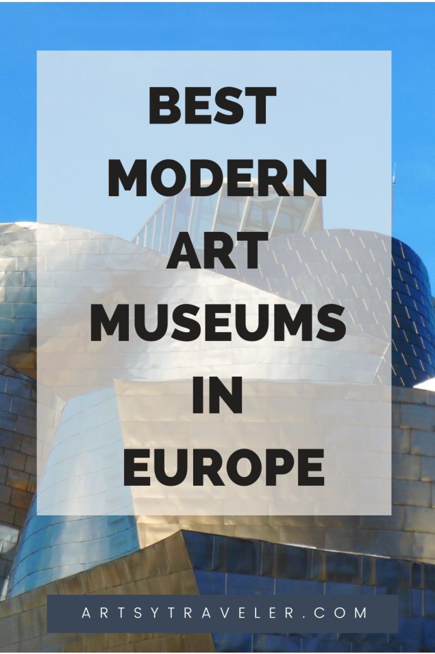 A travel pin with the text “Best Modern Art Museums in Europe” overlaid on a metallic facade of the Guggenheim Museum Bilbao. The website "artsytraveler.com" is displayed at the bottom.