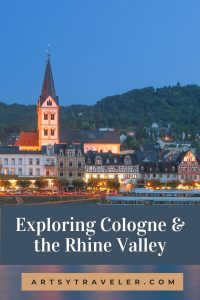 Pinterest graphic with the text EExploring Cologne and the Rhine Valley over a picturesque scene of Bacharach, a small Rhine town.