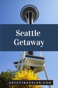 Pinterest graphic with the text "Seattle Getaway" over a picture of the Seattle Space Needle.