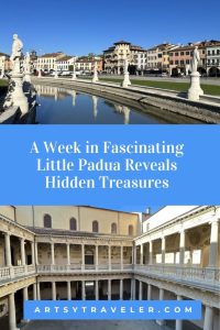  A travel graphic featuring the scenic Prato della Valle and the courtyard of Palazzo Bo, highlighting hidden treasures in Padua. Ideal for trip planning inspiration.