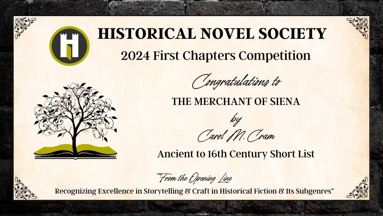 A certificate from the Historical Novel Society congratulating "The Merchant of Siena" by Carol M. Cram for making the 2024 First Chapters Competition shortlist in the Ancient to 16th Century category.