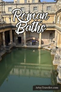 Pinterest graphic with the text "Roman Baths" over a picture of the Roman baths in Bath, England, taken from the terrace of the Roman Baths Museum