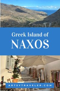 Promo image showing a mountain landscape and a charming whitewashed street with shops, titled 'Greek Island of Naxos' from ArtsyTraveler.com.