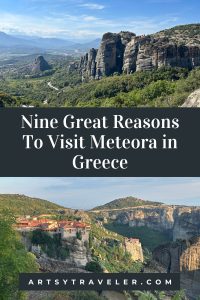 Pinterest graphic with the text Nine Great Reasons to Visit Meteora in Greece over two scenes of the rock formations and monasteries in Meteora.