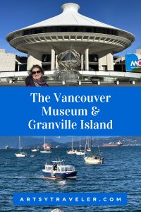 A graphic promoting "The Vancouver Museum & Granville Island," featuring a view of Vancouver Museum with the author Carol Cram in front above the text and a little ferry on the water in English Bay in Vancouver among many other anhored boats below the text.